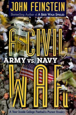 A civil war, Army vs. Navy : a year inside college football's purest rivalry cover image