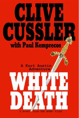 White death : a novel from the NUMA files cover image