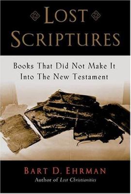 Lost scriptures : books that did not make it into the New Testament cover image