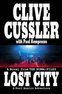 Lost city : a novel from the Numa files cover image