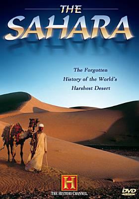 The Sahara the forgotten history of the world's harshest desert cover image