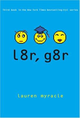 L8r, g8r cover image