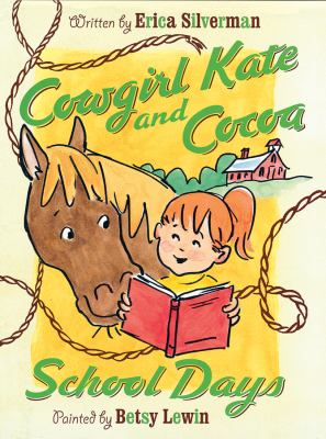 Cowgirl Kate and Cocoa. School days cover image
