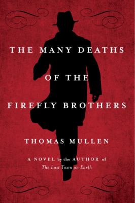 The many deaths of the Firefly Brothers cover image
