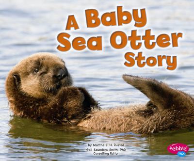 A baby sea otter story cover image
