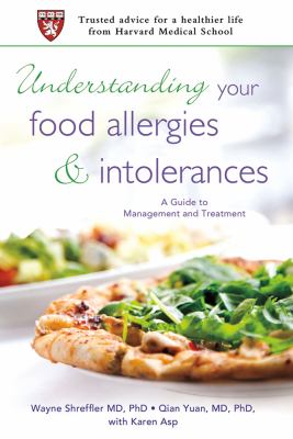 Understanding your food allergies and intolerances : a guide to their management and treatment cover image