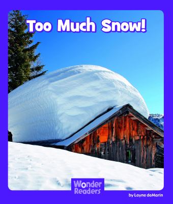 Too much snow! cover image