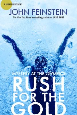 Rush for the gold : mystery at the Olympics cover image
