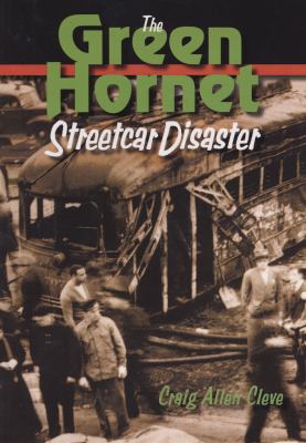 The Green Hornet streetcar disaster cover image