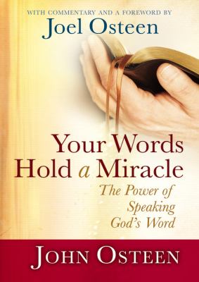 Your words hold a miracle : the power of speaking God's word cover image