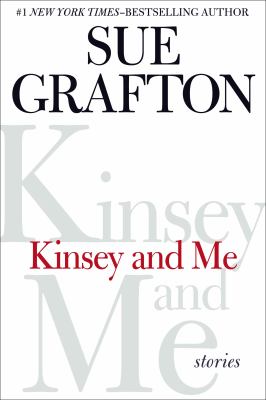 Kinsey and Me : Stories cover image