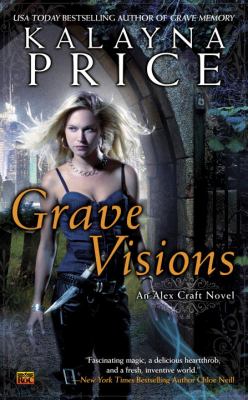 Grave Visions : an Alex Craft novel cover image