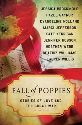 Fall of poppies : stories of love and the Great War cover image