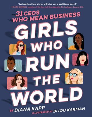 Girls who run the world : 31 CEOs who mean business cover image