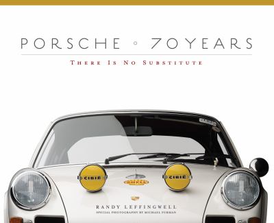 Porsche 70 years : there is no substitute cover image