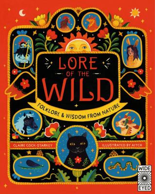 Lore of the wild : folklore & wisdom from nature cover image