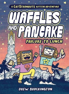 Waffles and Pancake. 3, Failure to lunch cover image