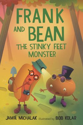 Frank and Bean : the stinky feet monster. cover image