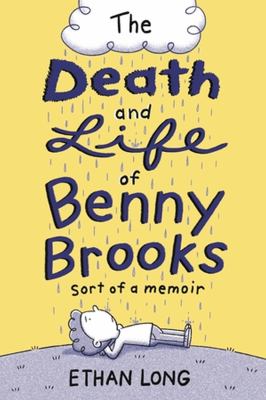 The death and life of Benny Brooks : sort of a memoir cover image