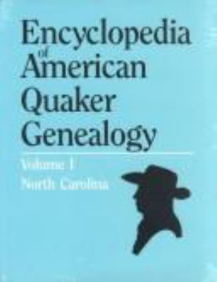 Encyclopedia of American Quaker genealogy  cover image cdn