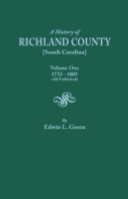 A history of Richland County : vol. one, 1732-1805 cover image cdn