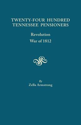 Twenty-four hundred Tennessee pensioners : revolution, War of 1812  cover image cdn