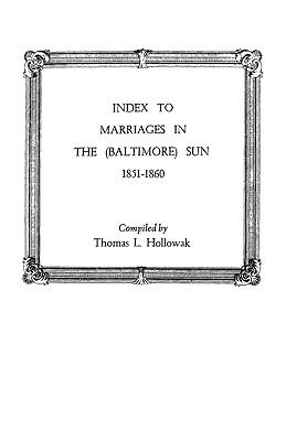 Index to marriages in the (Baltimore) Sun, 1851-1860  cover image cdn