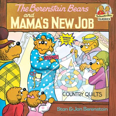 The Berenstain bears and mama's new job cover image