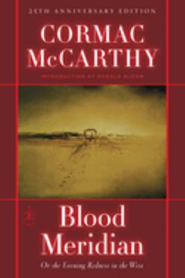 Blood meridian, or, the evening redness in the West  cover image cdn
