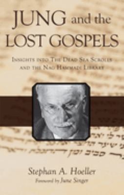 Jung and the lost Gospels : insights into the Dead Sea scrolls and the Nag Hammadi library  cover image cdn