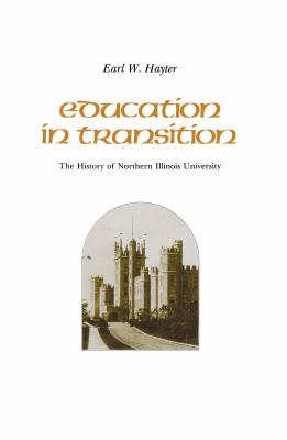 Education in transition : the history of Northern Illinois University  cover image cdn
