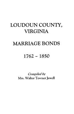 Marriages of Loudoun County, Virginia, 1757-1853  cover image cdn