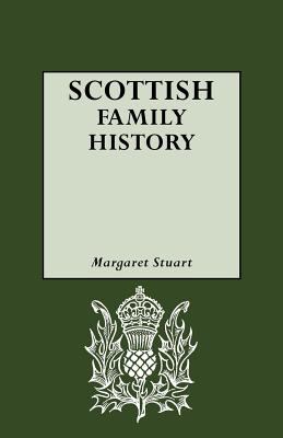 Scottish family history : a guide to works of reference on the history and genealogy of Scottish families  cover image cdn