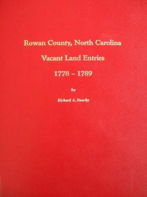 Rowan County, NC, vacant land entries, 1778-1789  cover image cdn
