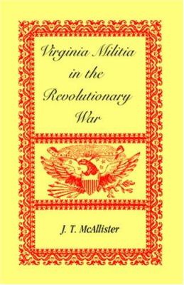 Virginia militia in the Revolutionary War : McAllister's data  cover image cdn