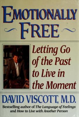 Emotionally free : letting go of the past to live in the moment  cover image cdn