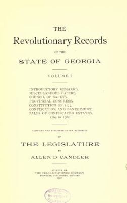 The Revolutionary records of the State of Georgia ...  cover image cdn