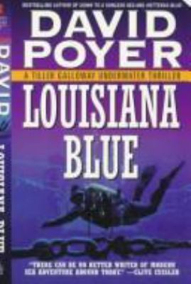 Louisiana blue : a Tiller Galloway thriller  cover image cdn