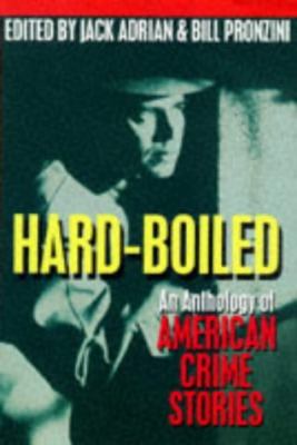 Hard-boiled : an anthology of American crime stories  cover image cdn