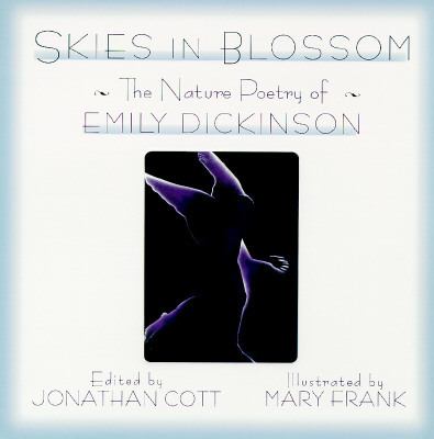 Skies in blossom : the nature poetry of Emily Dickinson  cover image cdn