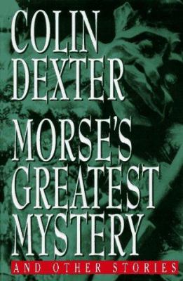 Morse's greatest mystery, and other stories  cover image cdn
