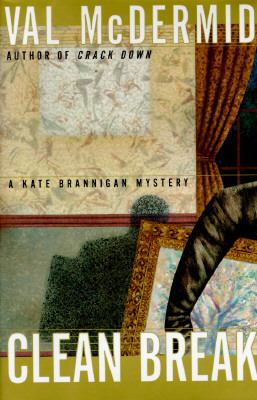 Clean break : a Kate Brannigan mystery  cover image cdn