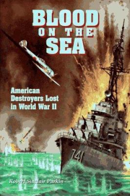 Blood on the sea : American destroyers lost in World War II  cover image cdn