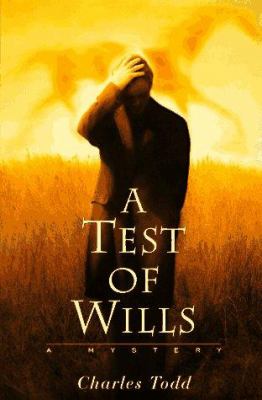 A test of wills : the first Inspector Rutledge mystery cover image