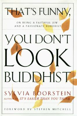 That's funny, you don't look Buddhist : on being a faithful Jew and a passionate Buddhist  cover image cdn