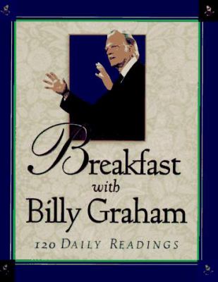 Breakfast with Billy Graham : 120 daily readings  cover image cdn