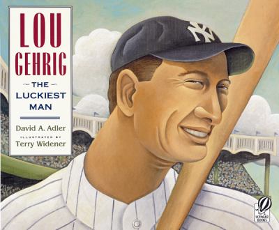 Lou Gehrig : the luckiest man  cover image cdn