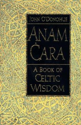 Anam ċara : a book of Celtic wisdom  cover image cdn