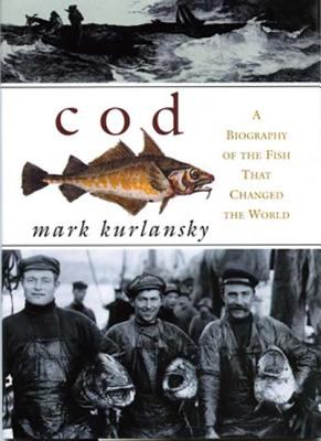 Cod : a biography of the fish that changed the world  cover image cdn