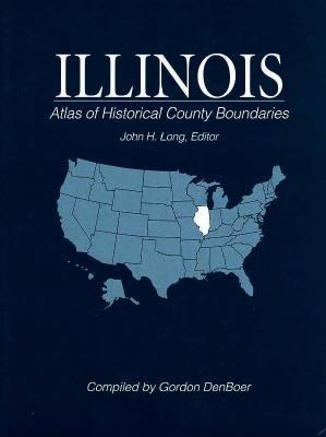 Atlas of historical county boundaries. Illinois cover image cdn